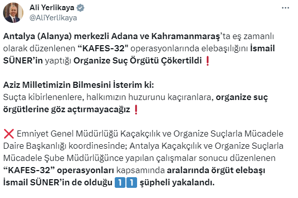 Elebaşılığını İsmail Süner'in yaptığı organize suç örgütü çökertildi